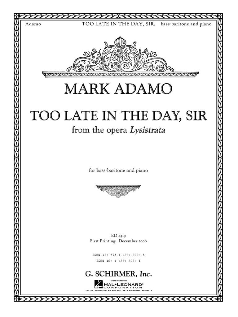 Too Late in the Day, Sir from the opera Lysistrata